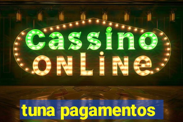 tuna pagamentos